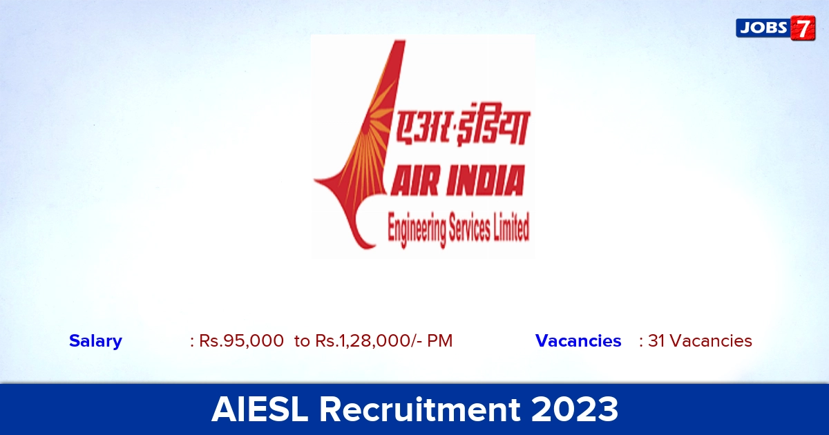 AIESL Recruitment 2023 - Direct Interview For Aircraft Maintenance Engineer Jobs!