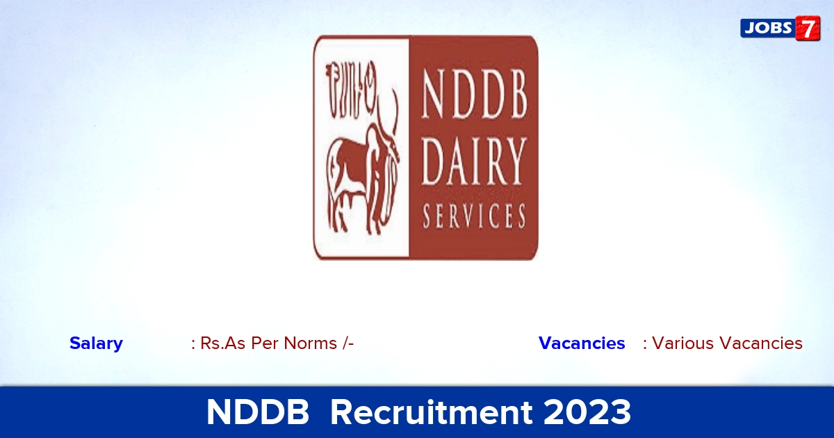 NDDB Recruitment 2023 - Senior Manager Job Vacancies for Various Qualifications!