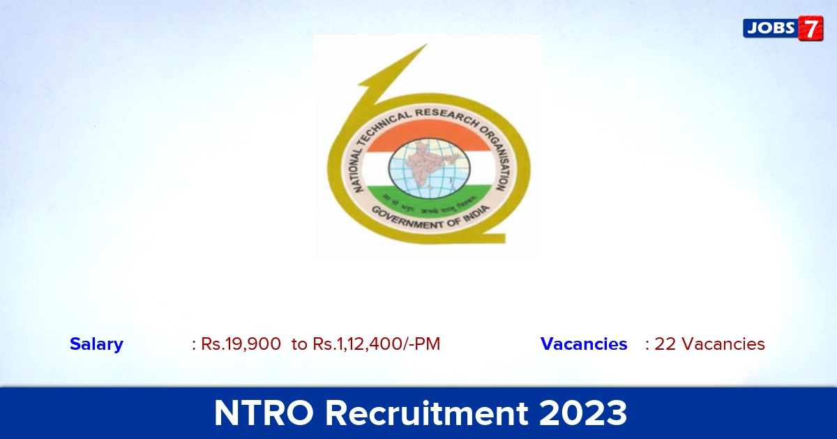 NTRO Recruitment 2023 - Salary Rs.1,12,400/-Per Month for the Post of Technician Jobs!