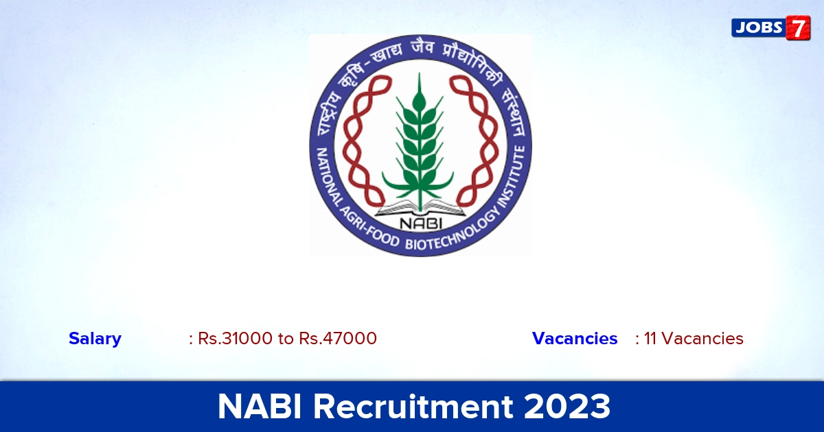 NABI Recruitment 2023 - Apply Offline for 11 JRF, Research Associate, SRF Vacancies