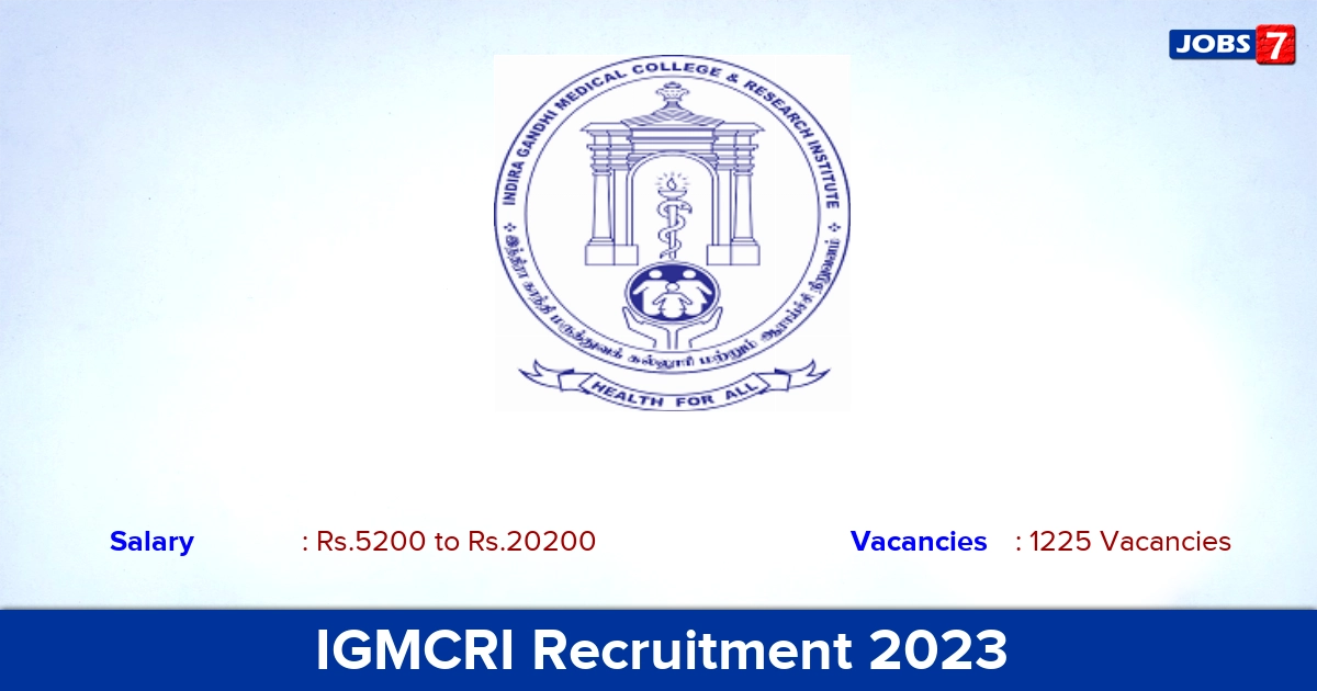 IGMCRI Recruitment 2023 - Apply Online for 1225 Multipurpose Worker Vacancies