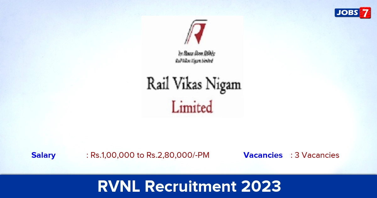 RVNL Recruitment 2023 - General Manager Jobs, Salary Rs.2,80,000/-Per Month Apply Now!