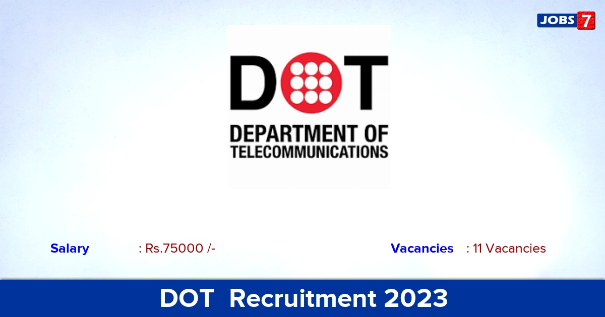 DOT  Recruitment 2023 - Research Associate Jobs, Apply Offline!
