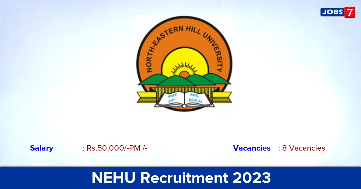 NEHU Recruitment 2023 - Salary Rs.50,000/- Per Month, Guest Faculty Jobs Apply Now!