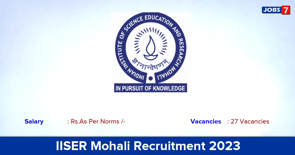 IISER Mohali Recruitment 2023 - Apply Online For Assistant Job Vacancies in Mohali!