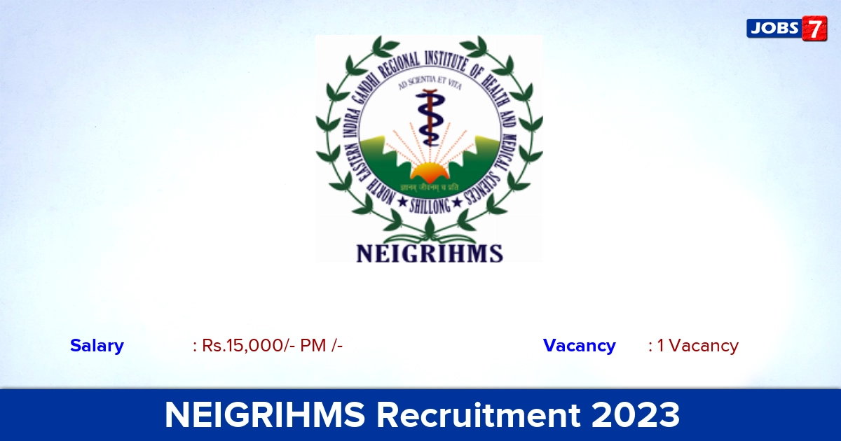 NEIGRIHMS Recruitment 2023 - Research Nurse Vacancy in Shillong - Apply Online!