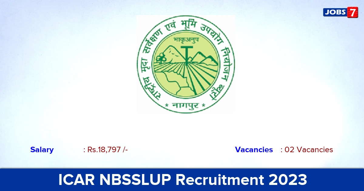 ICAR NBSSLUP Recruitment 2023 - Walk-in Interview For Contractual Staff Jobs 