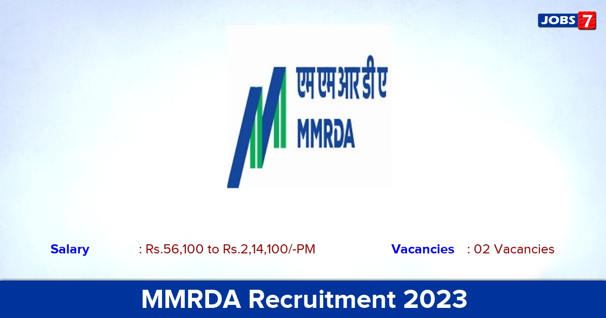 MMRDA Recruitment 2023 - Apply General Manager Jobs, Online Application!