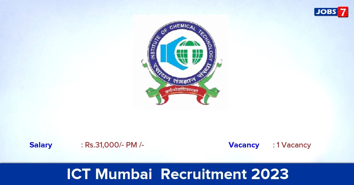 ICT Mumbai  Recruitment 2023 - Junior Research Fellow Job Offers Salary of Rs.31,000/- Per Month!