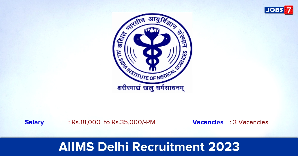 AIIMS Delhi Recruitment 2023 - Apply Online(Email) for Nurse and Data operator Jobs! AIIMS Delhi Recruitment 2023 - Apply Online(Email) for Nurse and Data operator Jobs!