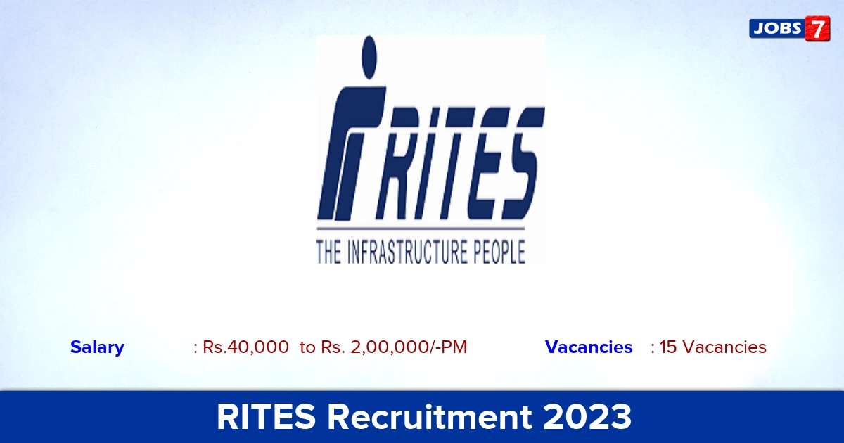 RITES Recruitment 2023 - Vacancies for Manager and Engineer Positions, Details Here!