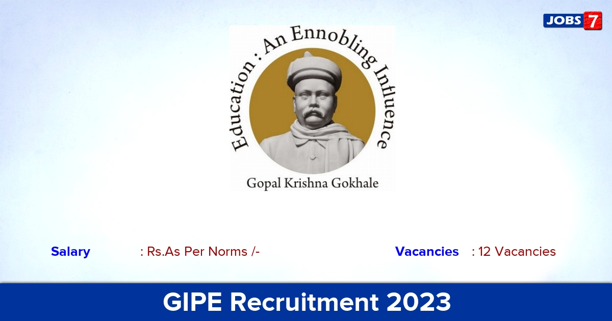 GIPE Recruitment 2023 - Professor and Hostel Warden Vacancies Details Here!