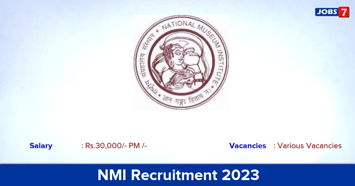 NMI Recruitment 2023 - Academic Assistant Various Job Vacancies, Apply Now!