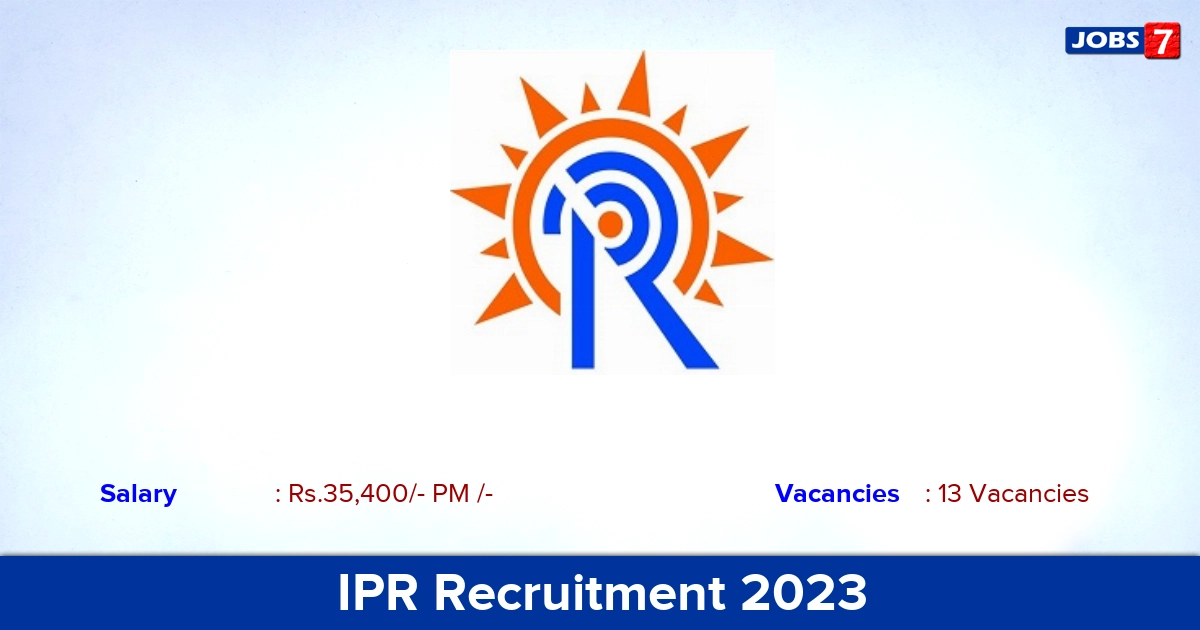 IPR Recruitment 2023 - Scientific Assistant Job Vacancies, Apply via Online!