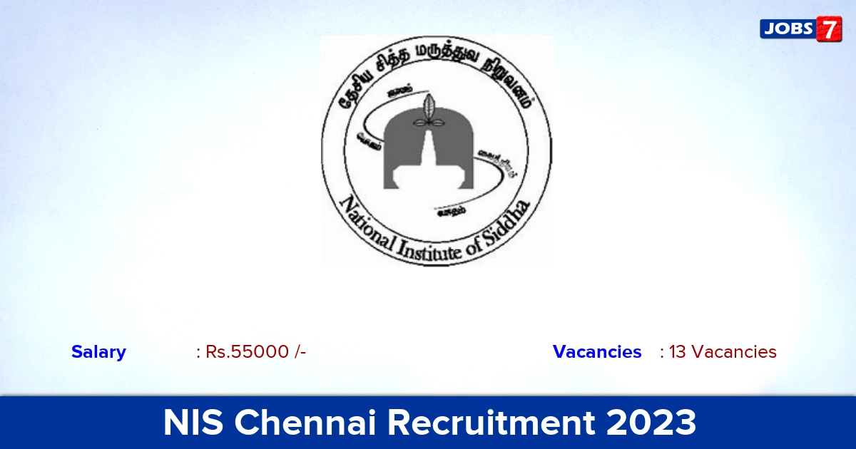 NIS Chennai Recruitment 2023 - Apply Offline for 13 Resident Medical Officer Vacancies