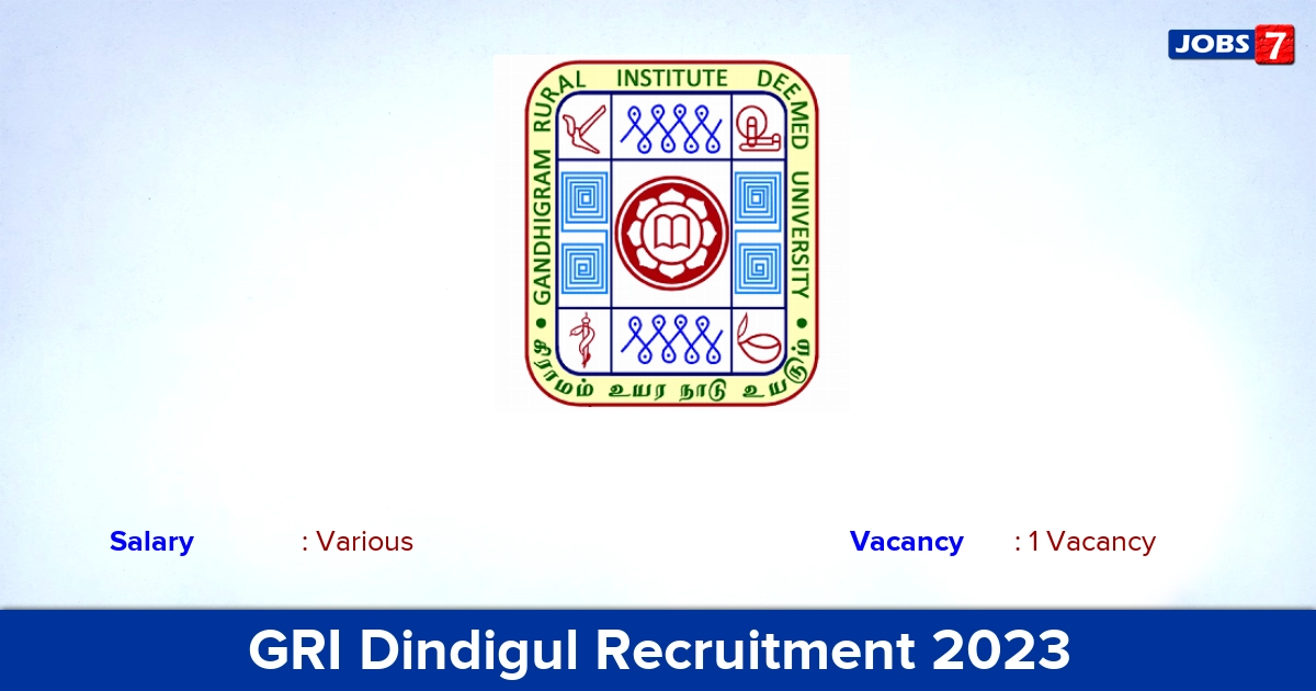 GRI Dindigul Recruitment 2023 - Apply Offline for Project Associate Jobs! GRI Dindigul Recruitment 2023 - Apply Offline for Project Associate Jobs!