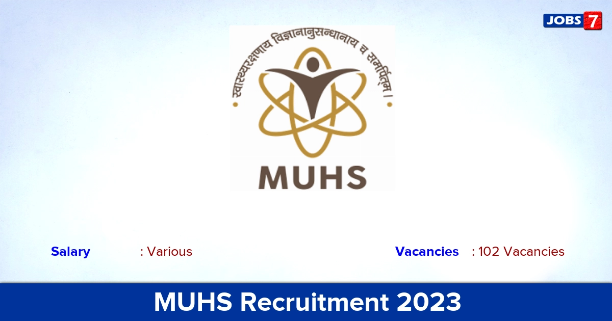 MUHS Recruitment 2023 - Apply Offline for 102 Assistant & Associate Professor Vacancies