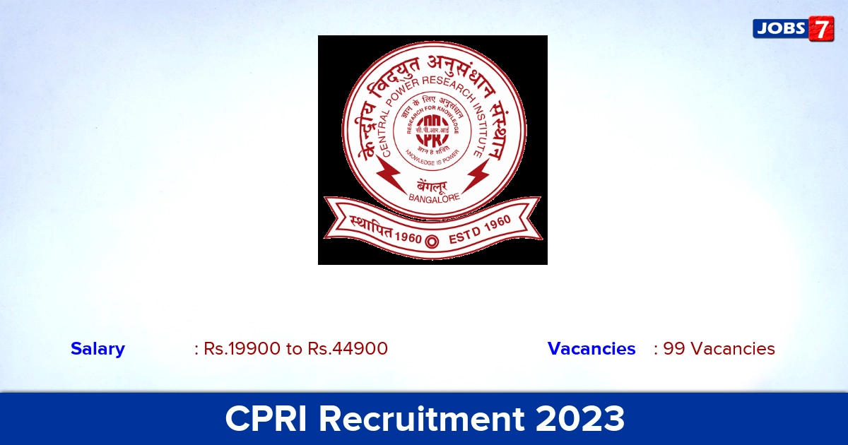 CPRI Recruitment 2023 - Apply Online for 99 Engineering Officer, Technician Vacancies