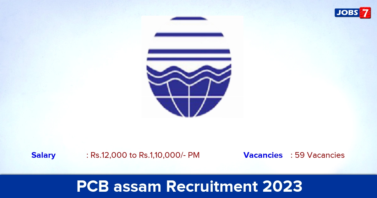 PCB Assam Recruitment 2023 -  Administrative Assistant Job, Apply Online!