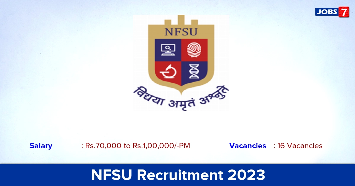 NFSU Recruitment 2023 - Scientific Assistant Posts, Apply Offline!