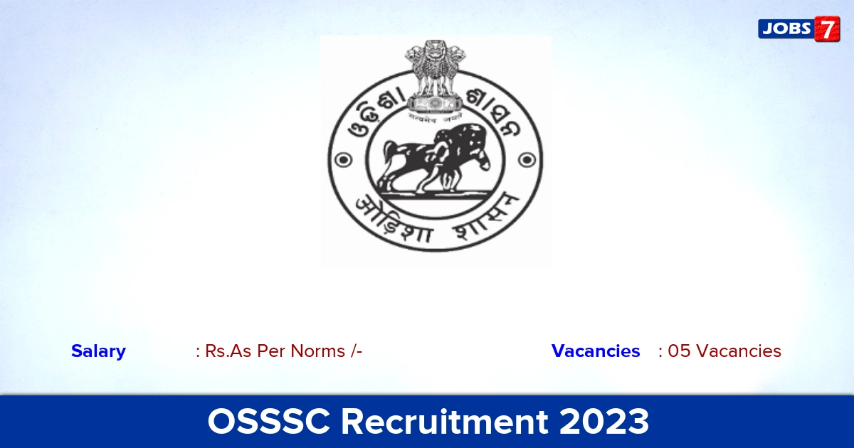 OSSSC Recruitment 2023 -Section Officer Jobs, Apply Offline! 