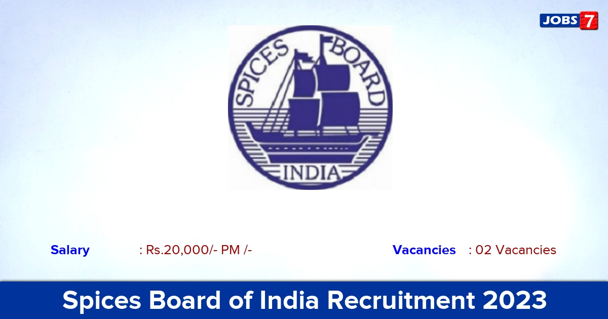 Spices Board of India Recruitment 2023 - Apply Offline for Trainee Jobs!