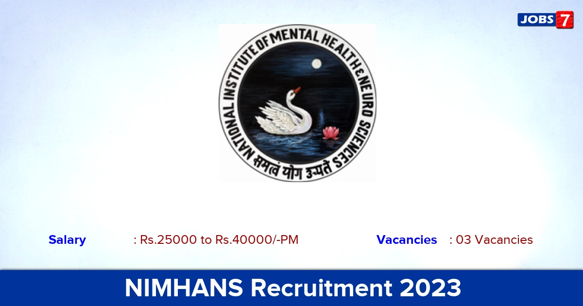 NIMHANS Recruitment 2023 - Apply Project Coordinator Jobs, Walk-in Interview!
