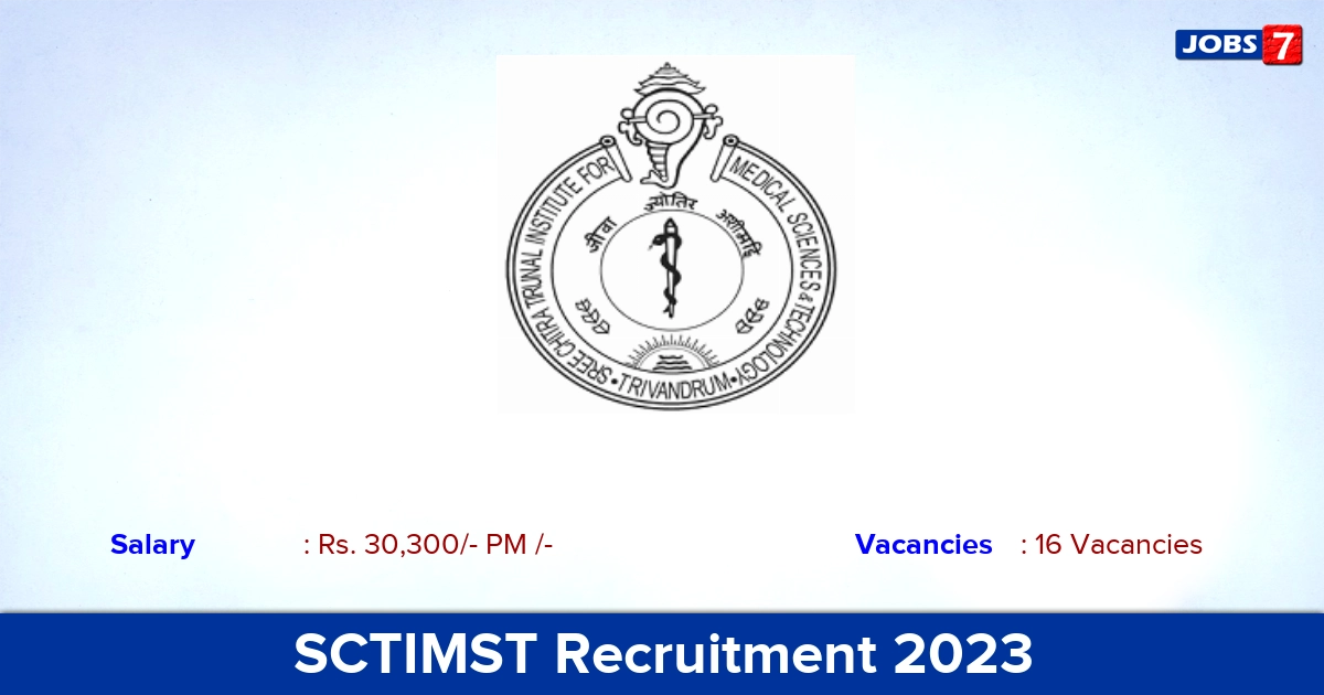 SCTIMST Recruitment 2023 - Apply Offline for 16 Technical Assistant vacancies!