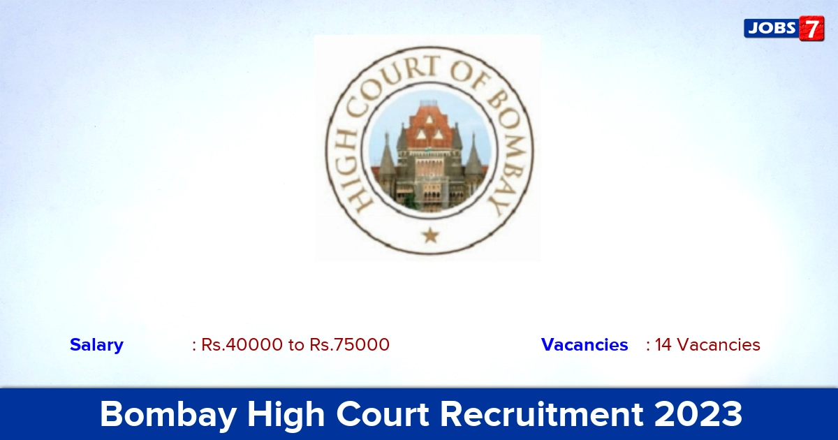 Bombay High Court Recruitment 2023 - Apply Offline for 14 Advocate/ Counsels Vacancies