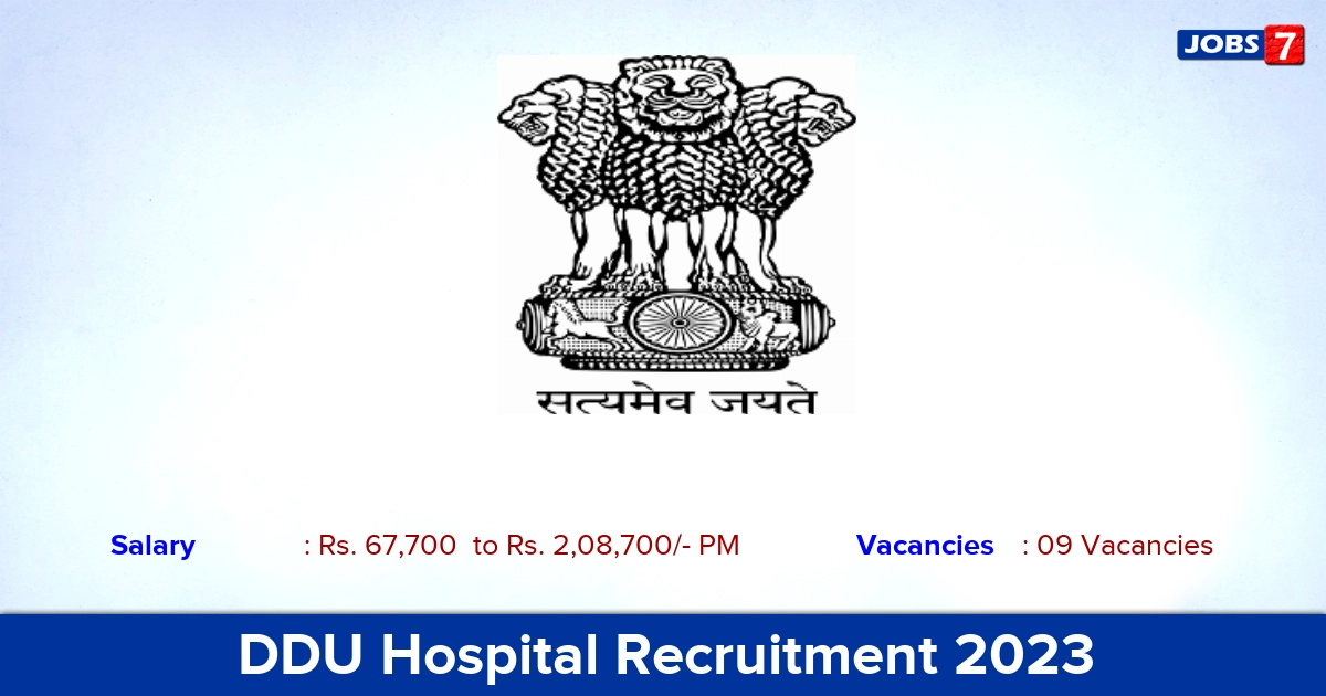 DDU Hospital Recruitment 2023 - Senior Resident Doctor Jobs, Apply Offline!