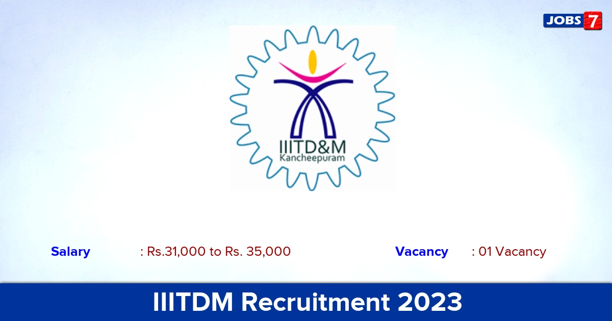 IIITDM Recruitment 2023 - Apply Online for JRF Jobs! IIITDM Recruitment 2023 - Apply Online for JRF Jobs!