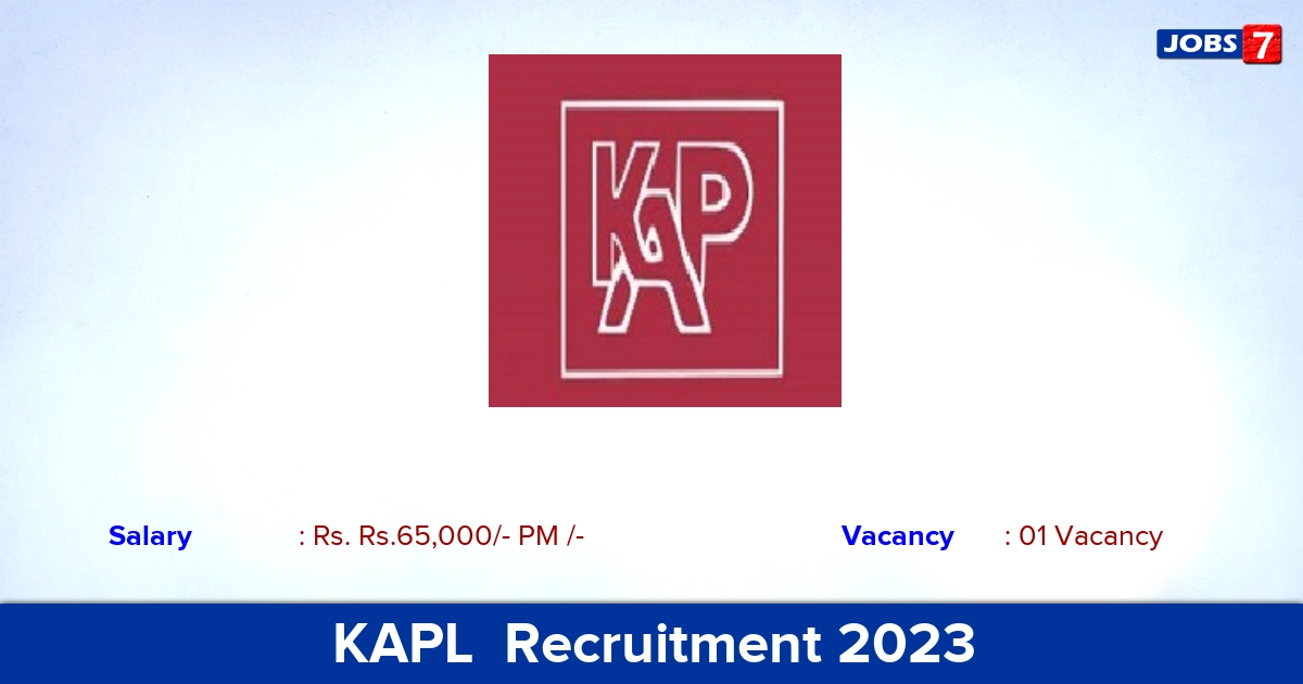 KAPL  Recruitment 2023 - Apply Offline for Dy. General Manager Jobs!