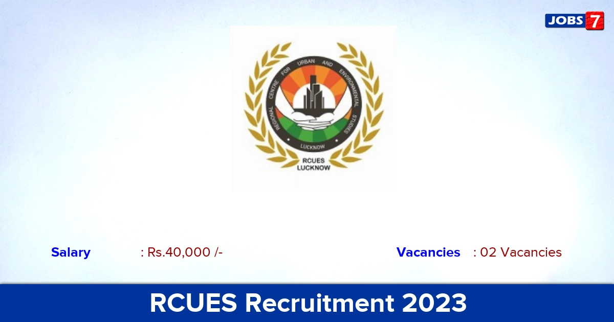 RCUES Recruitment 2023 - Research Staff Jobs, Apply Now!
