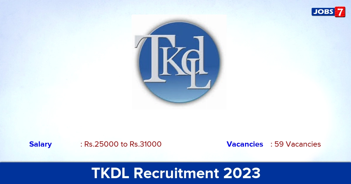 TKDL Recruitment 2023 - Apply Online for 59 Project Associate, Senior Project Associate Vacancies