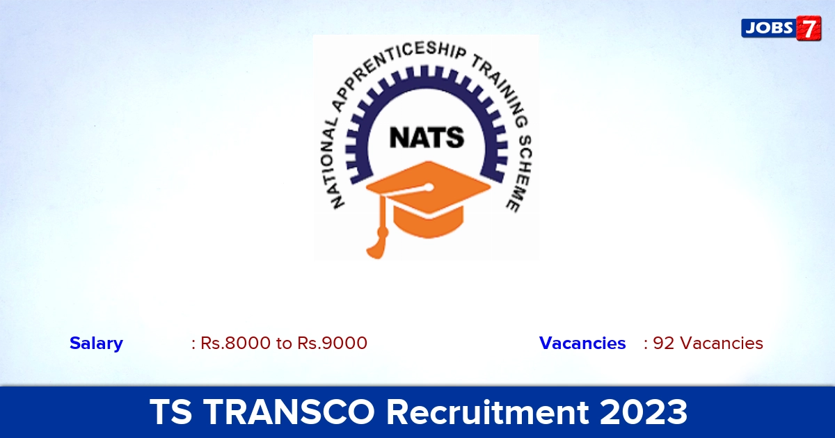 TS TRANSCO Recruitment 2023 - Apply Online for 92 Graduate & Technician Apprentice Vacancies