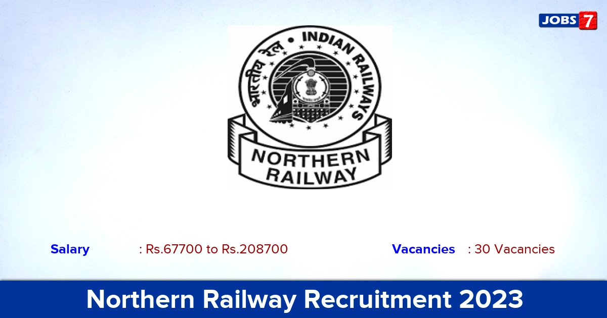 Northern Railway Recruitment 2023 - Apply Offline for 30 Senior Resident Vacancies Northern Railway Recruitment 2023 - Apply Offline for 30 Senior Resident Vacancies