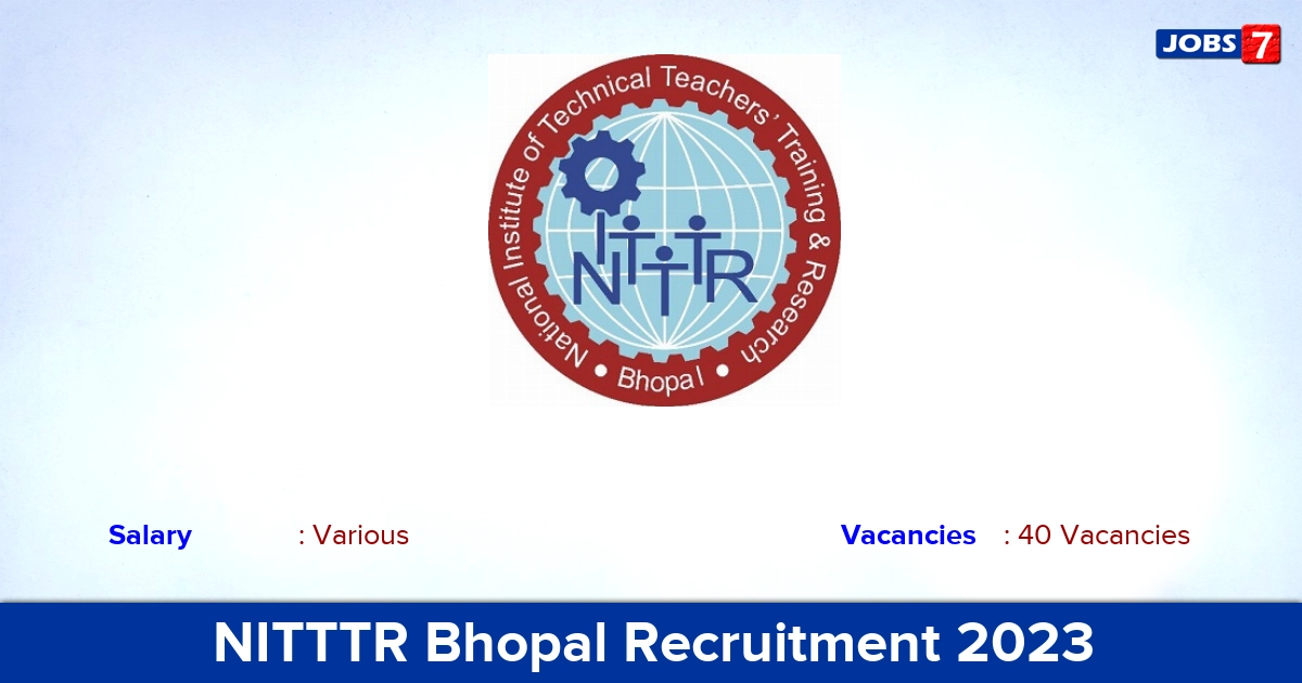 NITTTR Bhopal Recruitment 2023 - Apply Online for 40 Multi Skill Assistant Vacancies