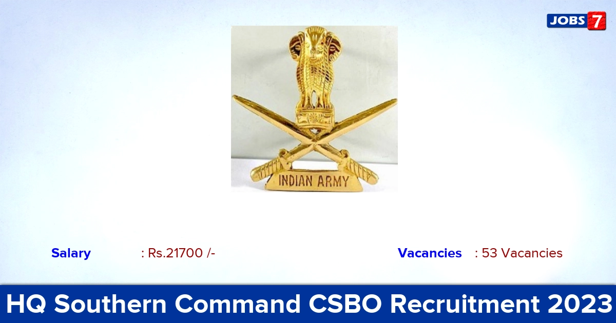HQ Southern Command CSBO Recruitment 2023 - Apply Offline for 53 Vacancies HQ Southern Command CSBO Recruitment 2023 - Apply Offline for 53 Vacancies