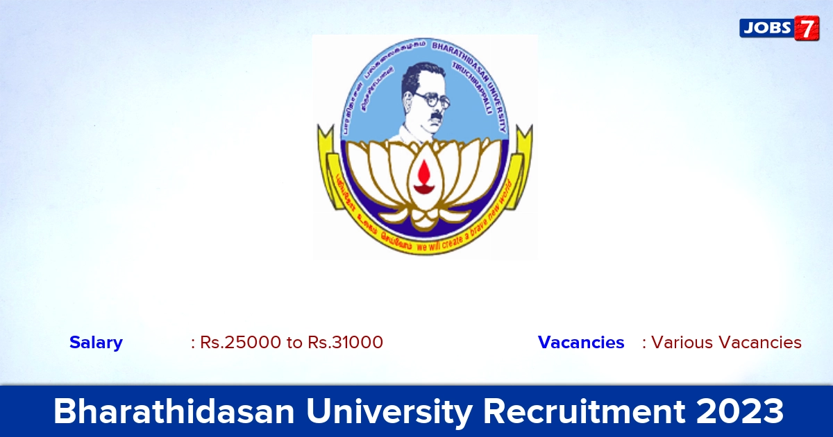 Bharathidasan University Recruitment 2023 - Apply Offline for Project Associate Vacancies