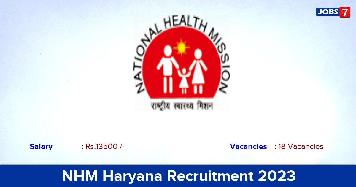 NHM Haryana Recruitment 2023 - Apply Offline for 18 Staff Nurse Vacancies