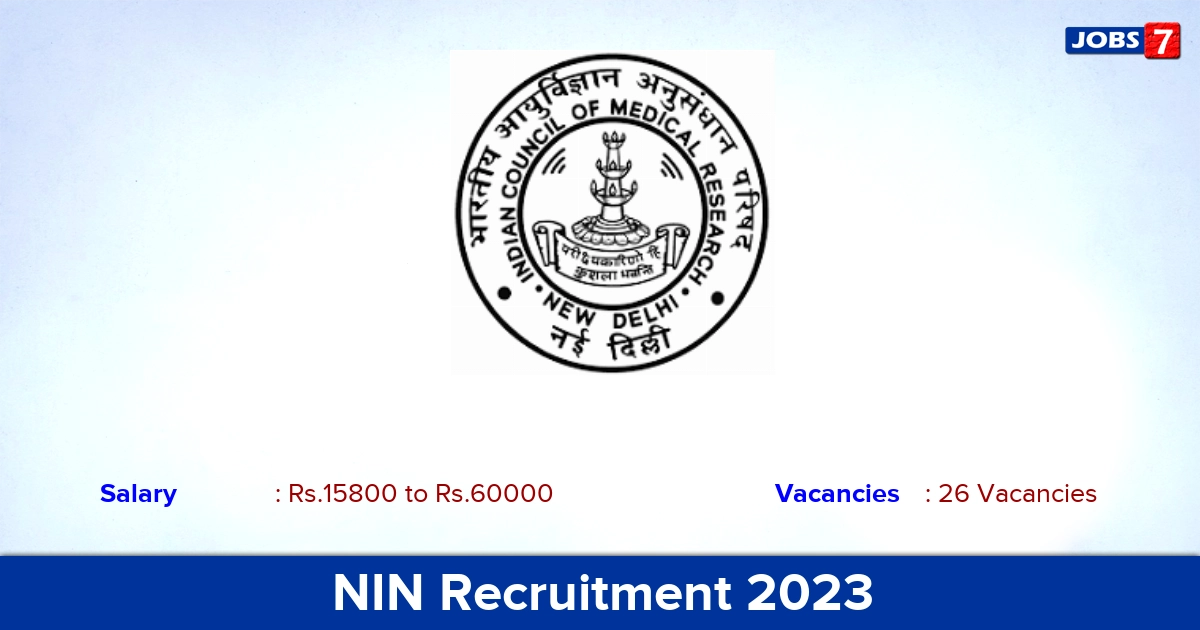 NIN Recruitment 2023 - Apply Offline for 26 Project Jr. Medical Officer, Project SRF Vacancies NIN Recruitment 2023 - Apply Offline for 26 Project Jr. Medical Officer, Project SRF Vacancies