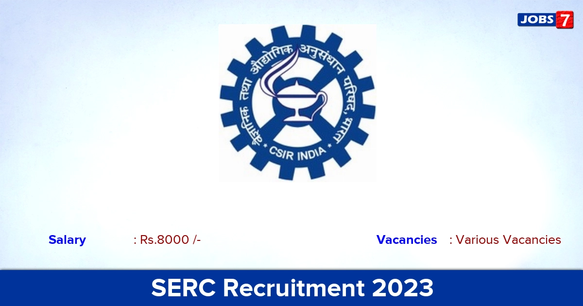 SERC Recruitment 2023 - Apply Offline for Technician Apprentice Vacancies