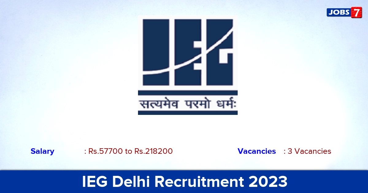 IEG Delhi Recruitment 2023 - Apply Online for Assistant Professor, Professor Jobs