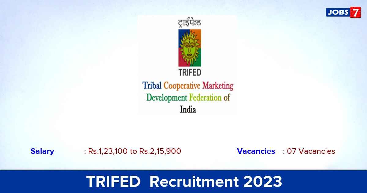TRIFED  Recruitment 2023 - Deputy General Manager Jobs, Apply Offline!