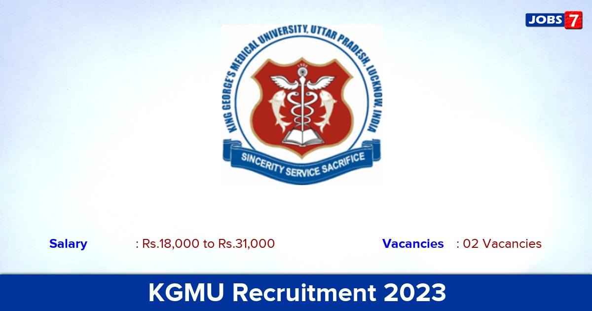 KGMU Recruitment 2023 - Apply Offline for JRF, DEO Jobs, No Application Fee!
