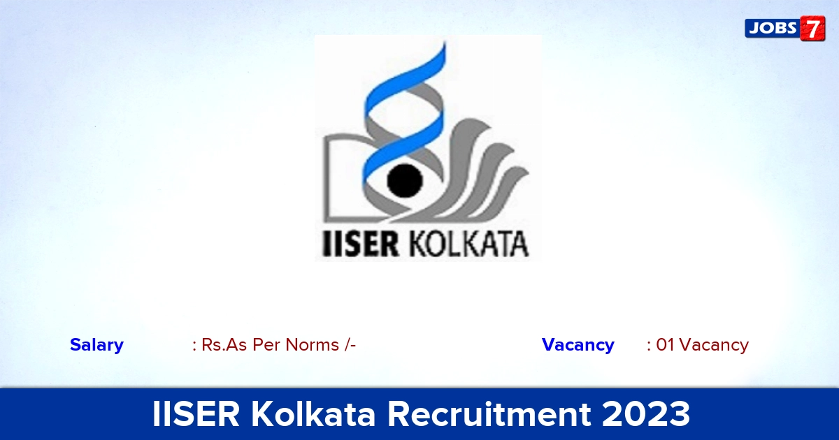 IISER Kolkata Recruitment 2023 - JRF Jobs, Apply Online Now!