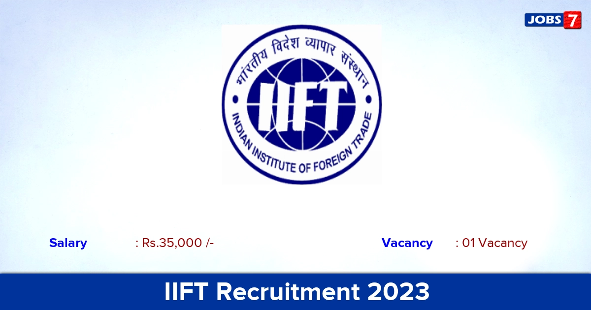 IIFT Recruitment 2023 - Apply Online for Library Information Assistant Jobs!