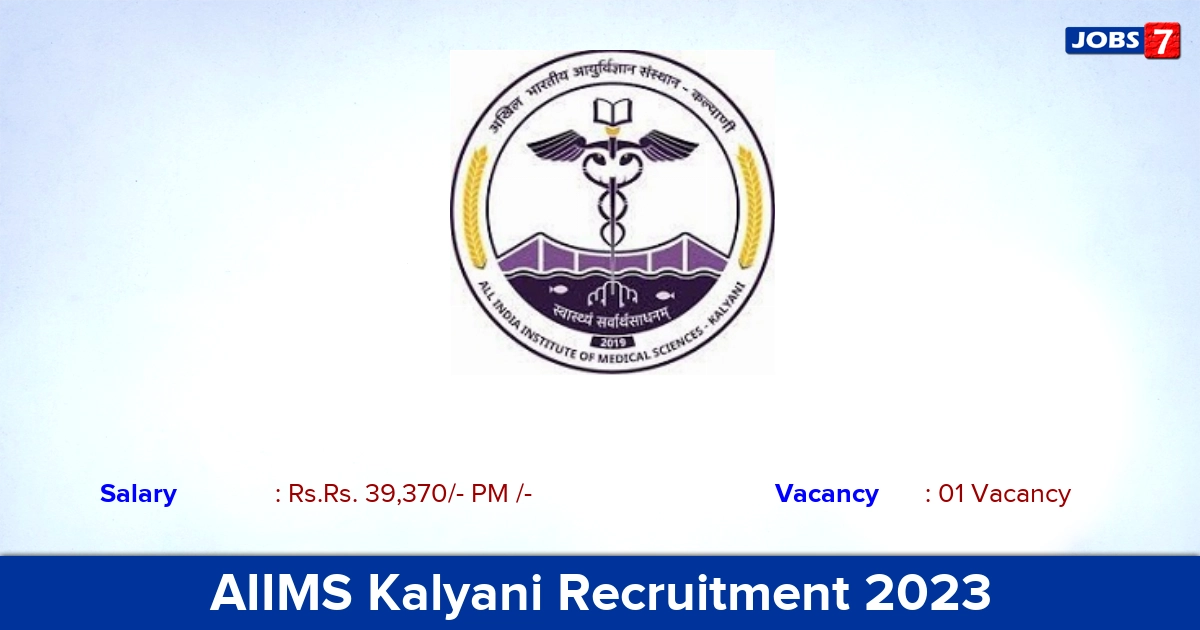 AIIMS Kalyani Recruitment 2023 - Apply Online for Research Assistant Jobs!