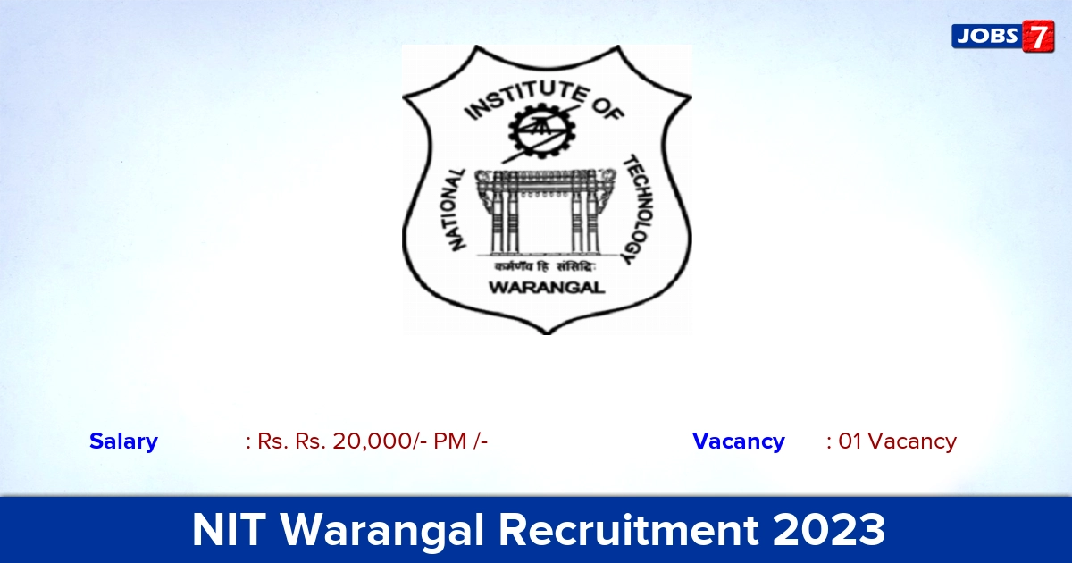 NIT Warangal Recruitment 2023 -  Project Staff Jobs, Apply Online Now!