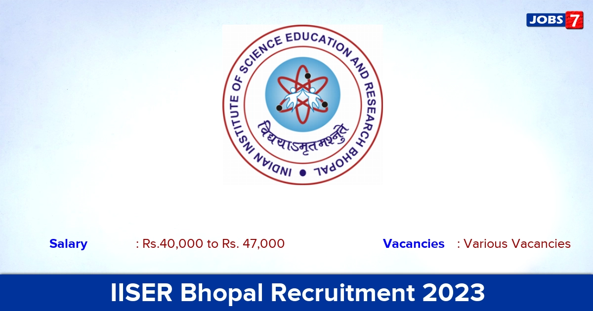 IISER Bhopal Recruitment 2023 - Post Doctoral Fellow Jobs, Apply Online!